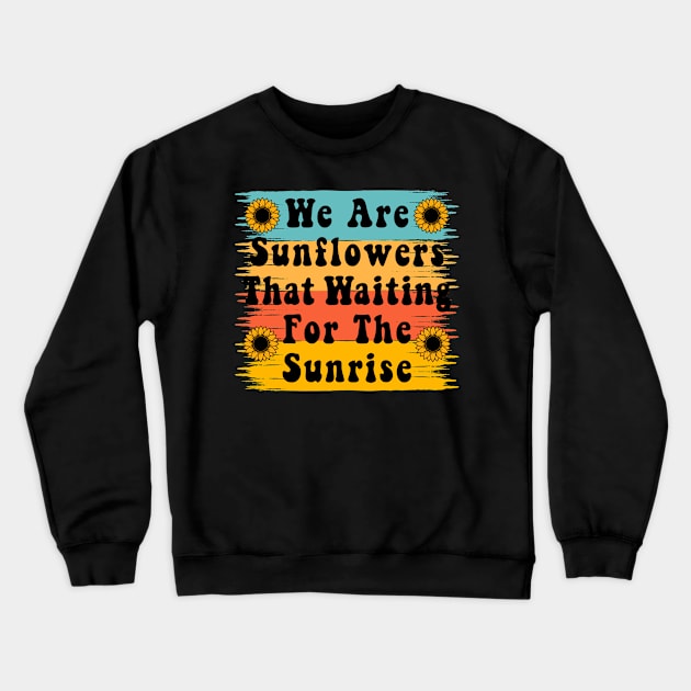 Sunflower Sunshine Summer T-Shirt Crewneck Sweatshirt by MekiBuzz Graphics